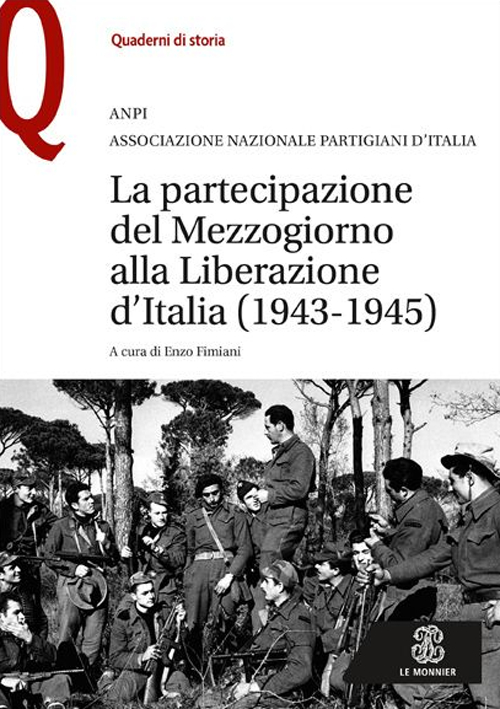 La partecipazione del Mezzogiorno alla Liberazione d'Italia (1943-1945)