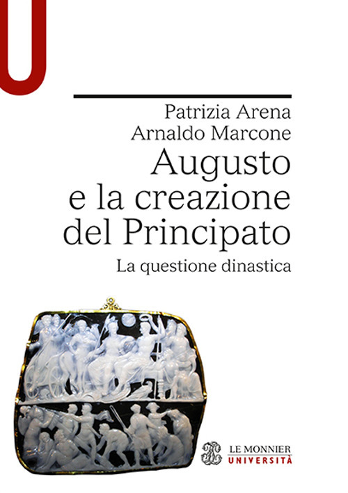 Augusto e la creazione del Principato. La questione dinastica