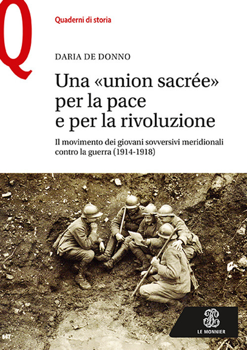 Una «union sacrée» per la pace e per la rivoluzione. Il movimento dei giovani sovversivi meridionali contro la guerra (1914-1918)