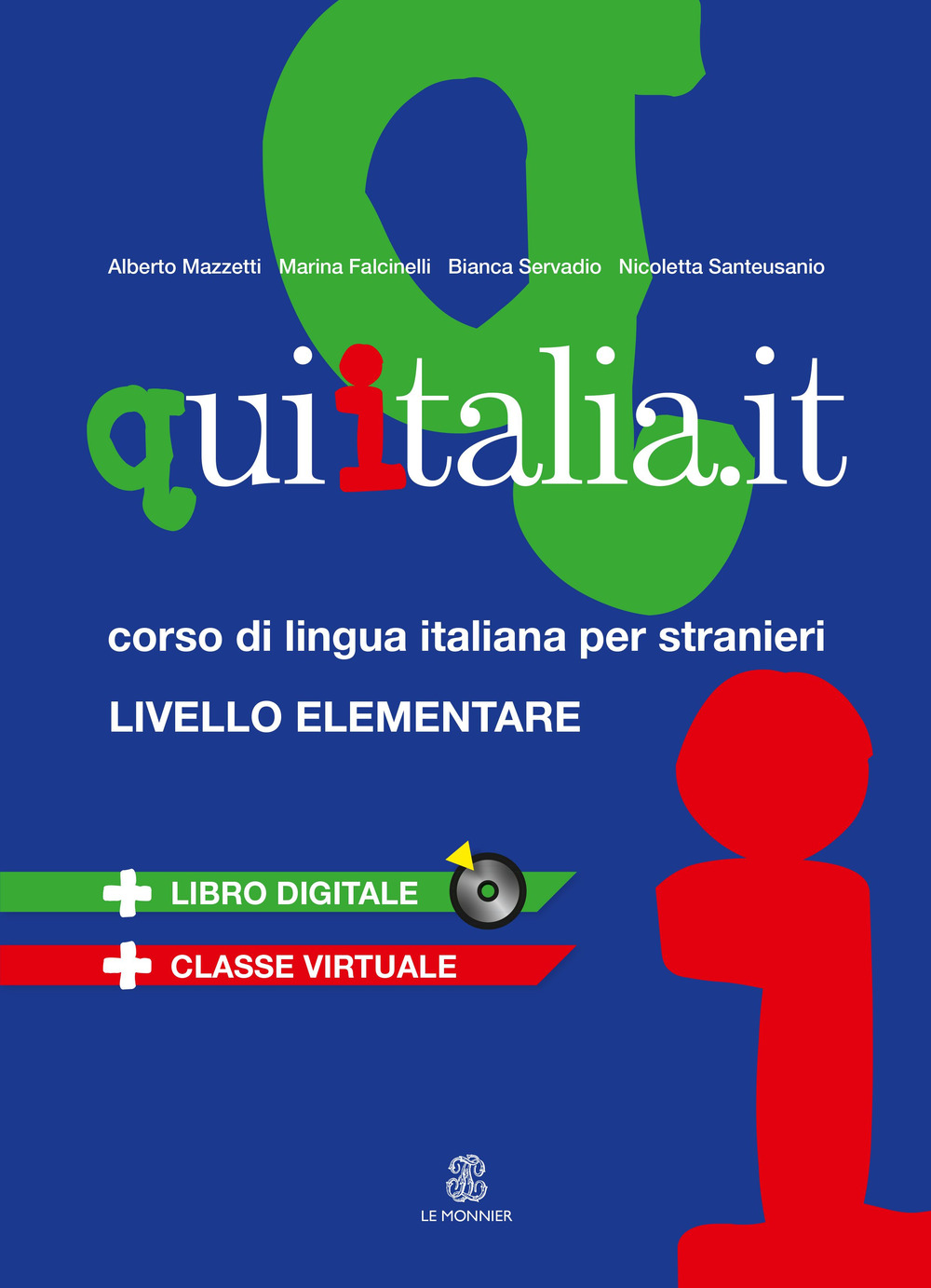 QUI ITALIA.IT. Corso di lingua italiana per stranieri. Livello elementare. Con DVD