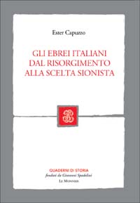 Gli ebrei italiani dal Risorgimento alla scelta sionista