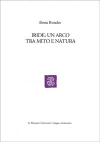 Iride: un arco tra mito e natura