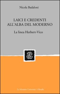 Laici credenti all'alba del moderno. La linea Herbert-Vico