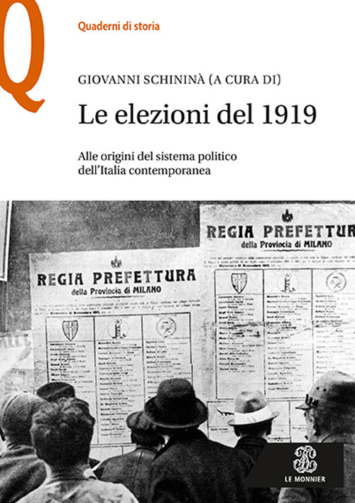 Le elezioni del 1919. Alle origini del sistema politico dell'Italia contemporanea