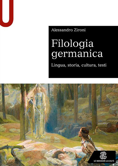 Filologia germanica. Lingua, storia, cultura, testi