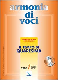 Armonia di voci (2002). Con CD Audio. Vol. 1: Il tempo di Quaresima