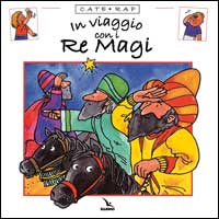 Cate rap. Vol. 1: In viaggio con i Re Magi