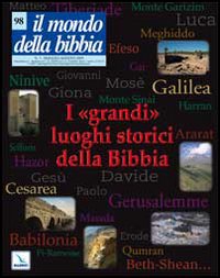 Il mondo della Bibbia (2009). Vol. 3: I 