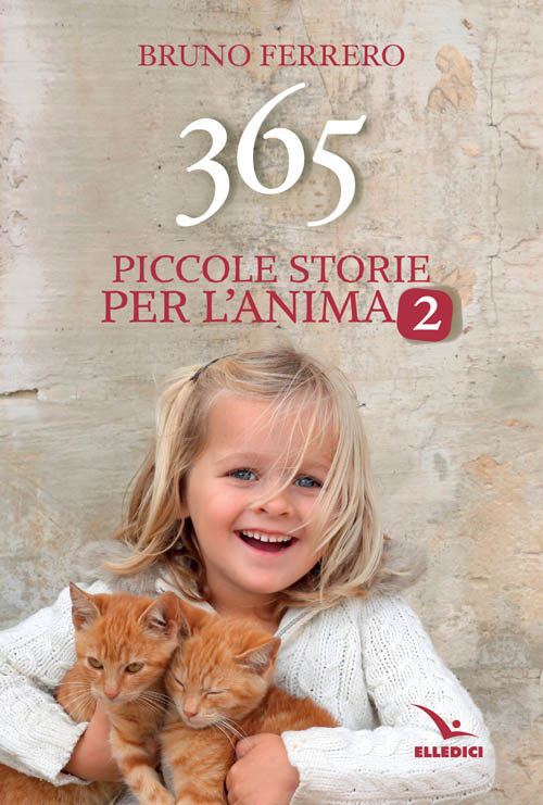 365 piccole storie per l'anima. Vol. 2