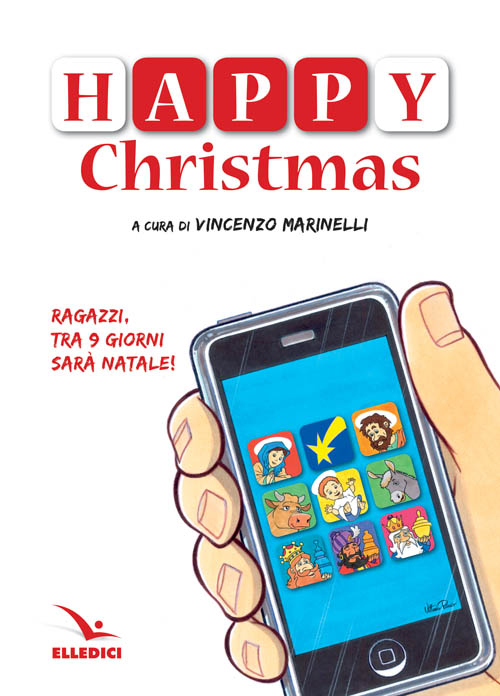 Happy Christmas. 9 giorni a Natale