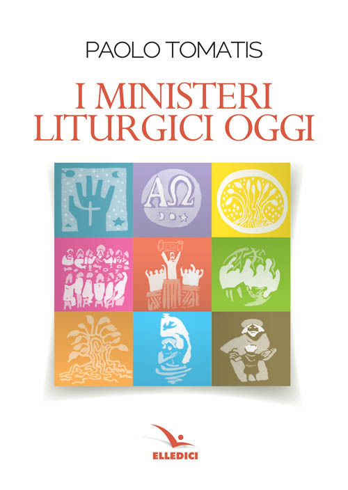 I ministeri liturgici oggi  