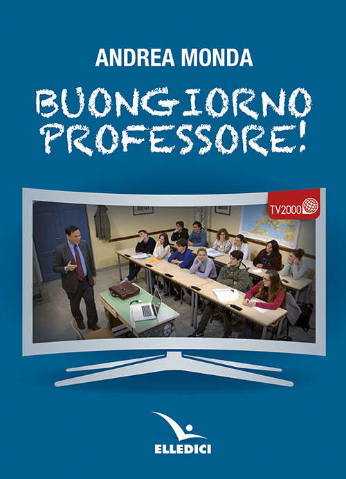 Buongiorno professore!
