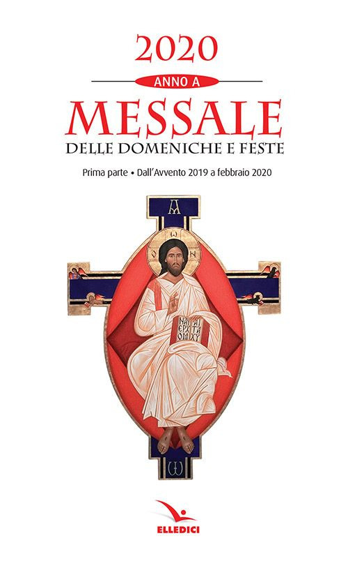 Messale delle domeniche e feste 2020. Anno A. Vol. 1: Dall'Avvento 2019 a febbraio 2020