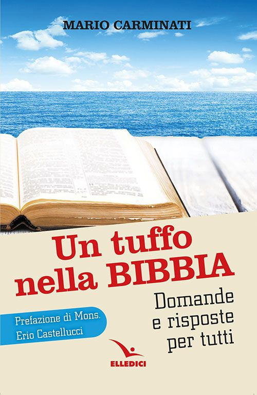 Un tuffo nella Bibbia. Domande e risposte per tutti