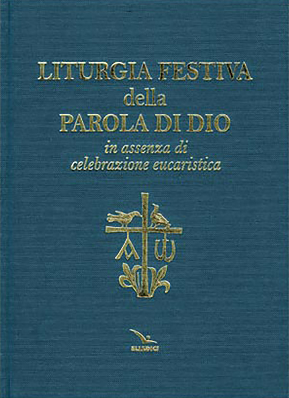 Liturgia festiva della Parola di Dio...