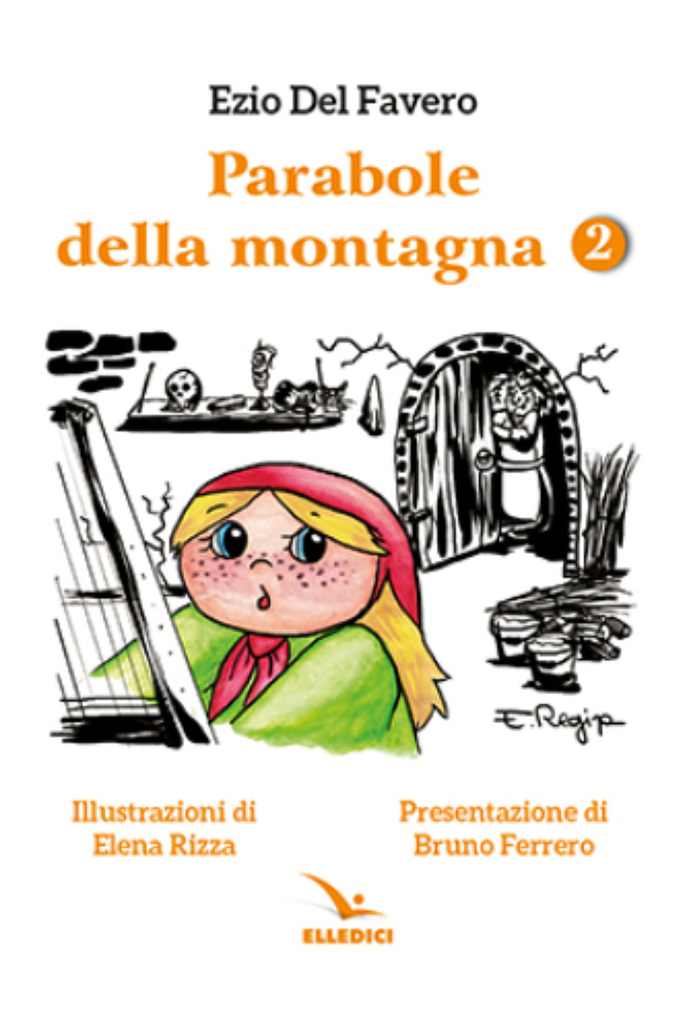 Parabole della montagna. Ediz. illustrata. Vol. 2