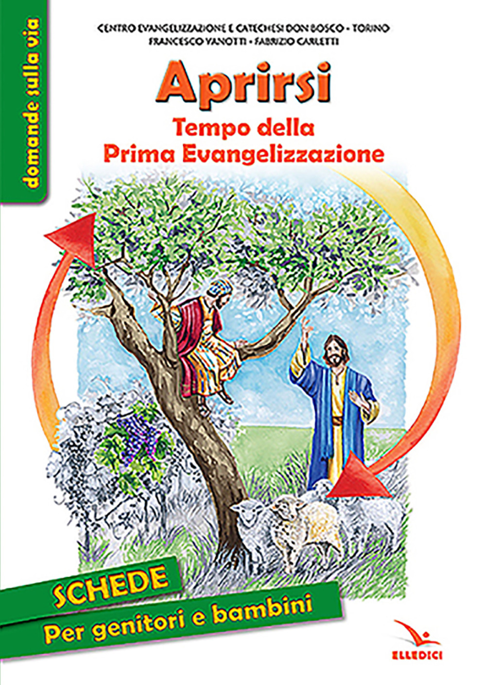 Aprirsi. Tempo della Prima Evangelizzazione