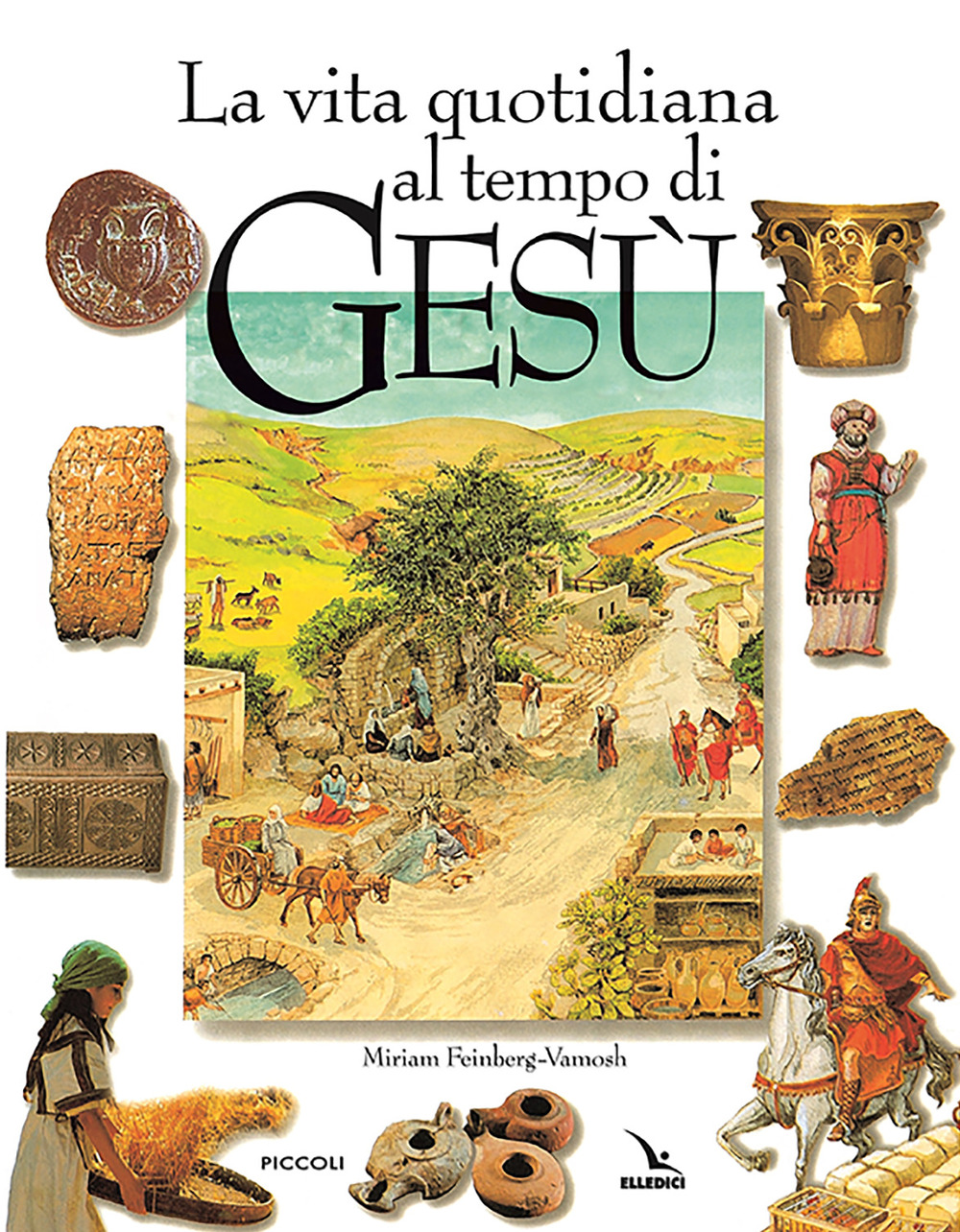 La vita quotidiana al tempo di Gesù