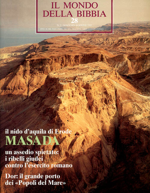 Il mondo della Bibbia (1970). Vol. 28: Masada
