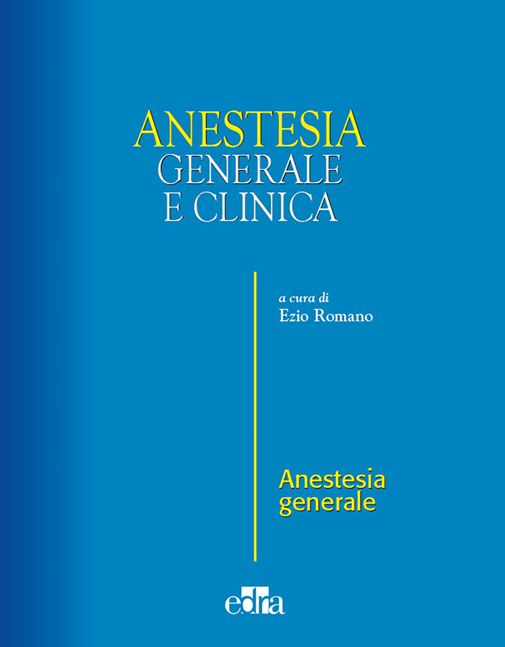 Anestesia generale e clinica