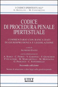 Codice di procedura penale ipertestuale. Commentario con banca dati di giurisprudenza e legislazione. Con CD-ROM