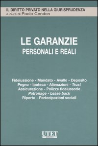 Le garanzie personali e reali