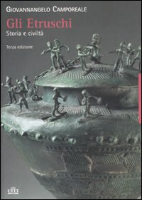 Gli etruschi. Storia e civiltà