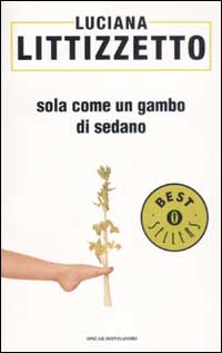 Sola come un gambo di sedano