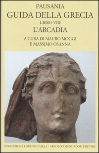 Guida della Grecia. Vol. 8: L'Arcadia