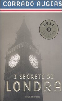 SEGRETI DI LONDRA. STORIE, LUOGHI E PERSONAGGI DI UNA CAPITALE (I) - 9788804536499