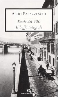 Bestie del '900-Il buffo integrale