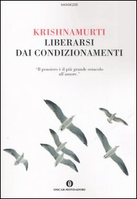 Liberarsi dai condizionamenti