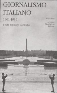 Giornalismo italiano. Vol. 2: 1901-1939