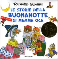 Le storie della buonanotte di Mamma Oca. Ediz. illustrata. Con gadget