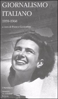 Giornalismo italiano. Vol. 3: 1939-1968
