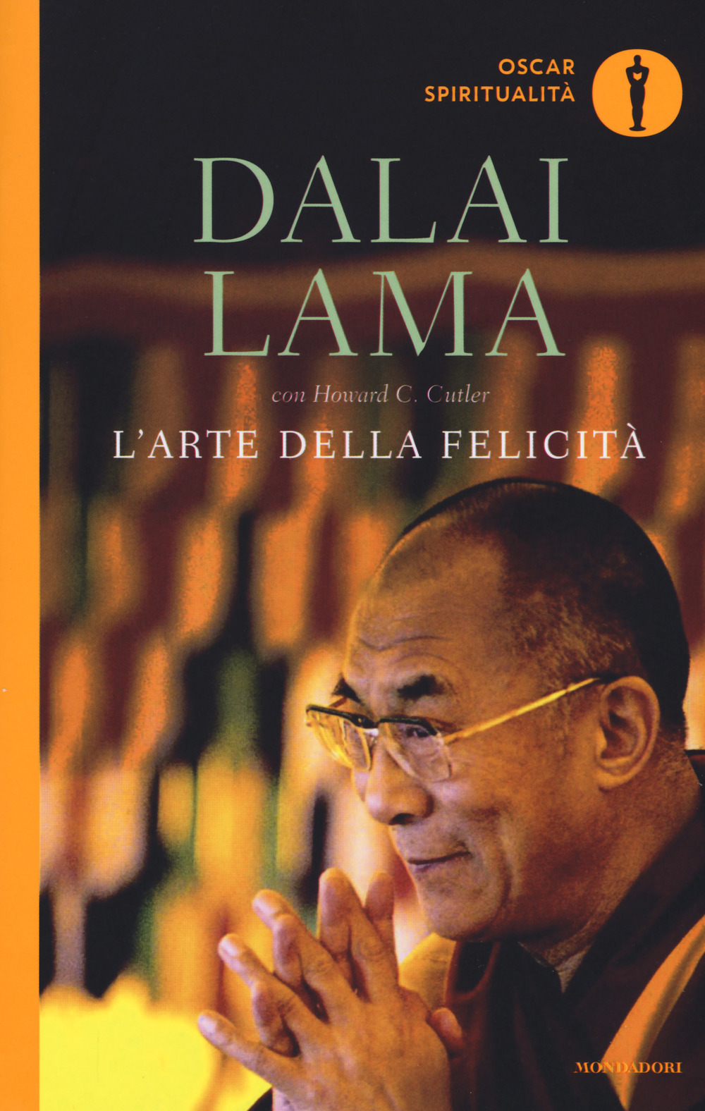 ARTE DELLA FELICITÀ (L') - 9788804589105