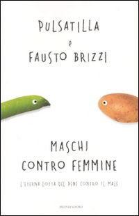 Maschi contro femmine. L'eterna lotta del pene contro il male