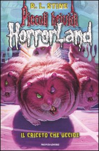 Il criceto che uccide. Horrorland. Vol. 14