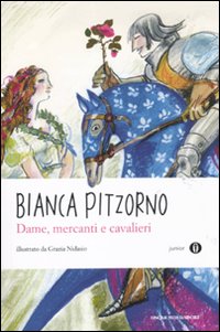Dame, mercanti e cavalieri