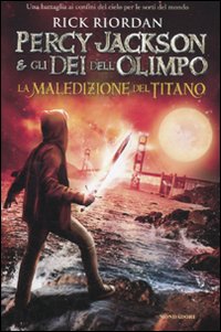 La maledizione del titano. Percy Jackson e gli dei dell'Olimpo