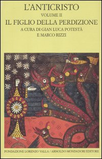 L'anticristo. Vol. 2: Il figlio della perdizione. Testi dal IV al XII secolo