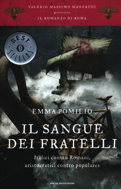 Il sangue dei fratelli. Il romanzo di Roma. Vol. 4