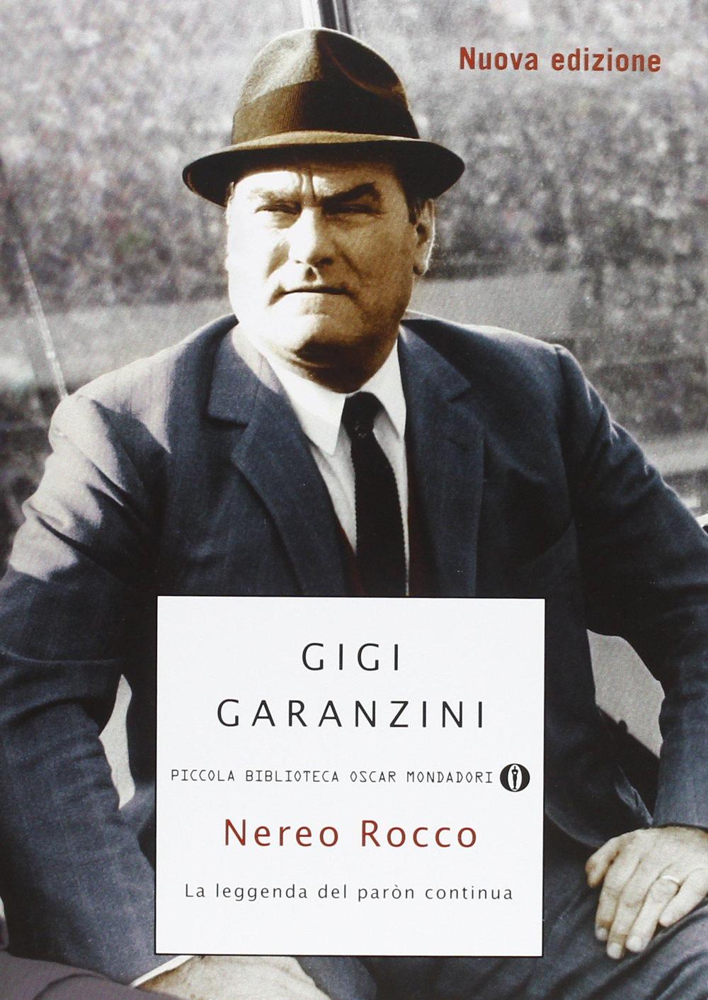 Nereo Rocco. La leggenda del paròn