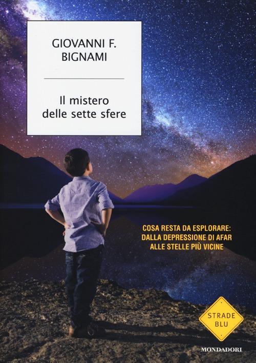 Il mistero delle sette sfere. Cosa resta da esplorare: dalla depressione di Afar alle stelle più vicine