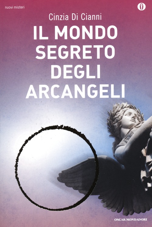 Il mondo segreto degli arcangeli