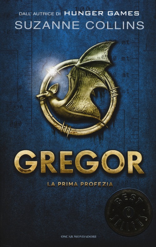 La prima profezia. Gregor. Vol. 1