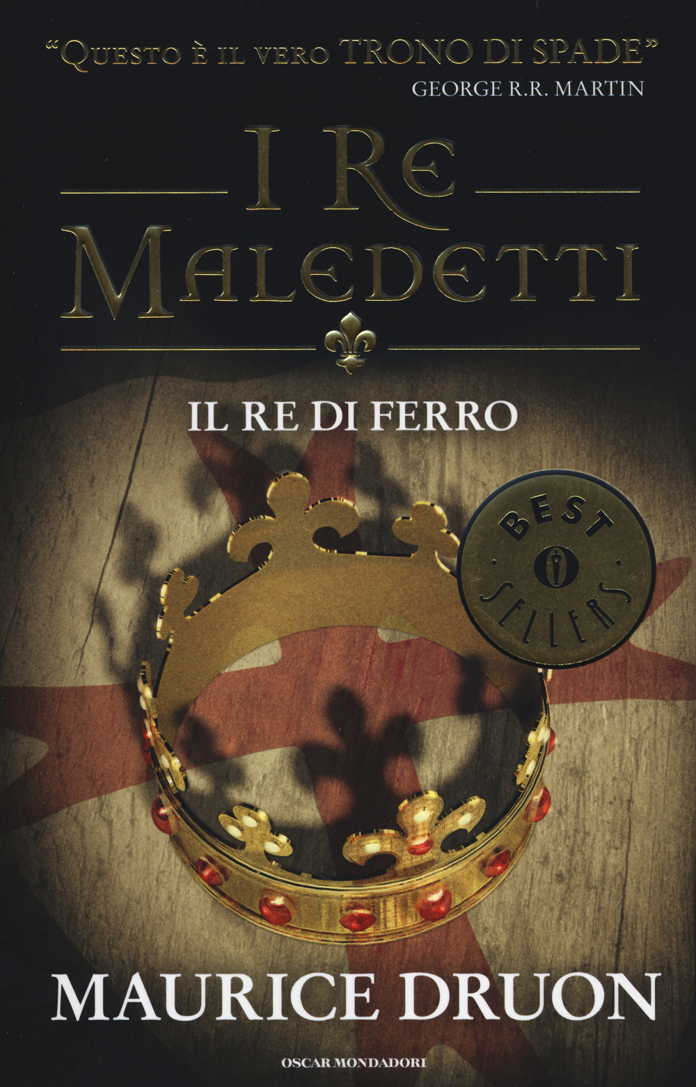 Il re di ferro. I re maledetti