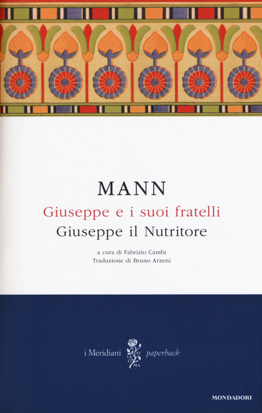 Giuseppe e i suoi fratelli. Vol. 4: Giuseppe il Nutritore