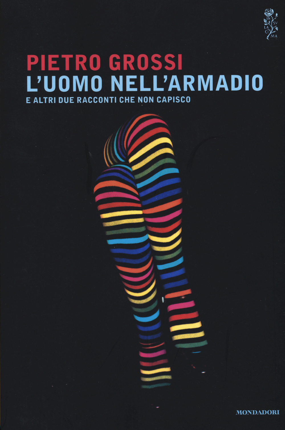 UOMO NELL'ARMADIO E ALTRI DUE RACCONTI CHE NON CAPISCO (L') - 9788804650492