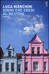 Copertina del Libro: Dimmi che credi al destino